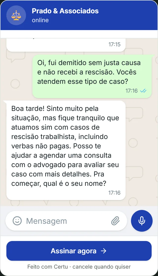Conversa no WhatsApp com um escritório de advocacia de demonstração: a pessoa conta que foi demitida e não recebeu a rescisão, e a IA diz que o escritório atua nesses casos e pede o nome para marcar a consulta